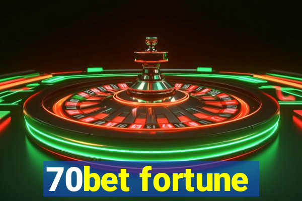 70bet fortune